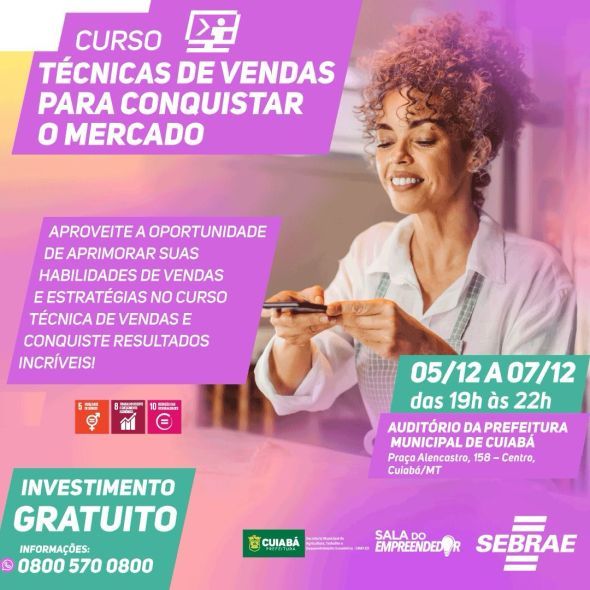 Prefeitura de Cuiab | Esto abertas as inscries para o workshop sobre tcnicas de vendas; evento promovido pelo Complexo do Empreendedor