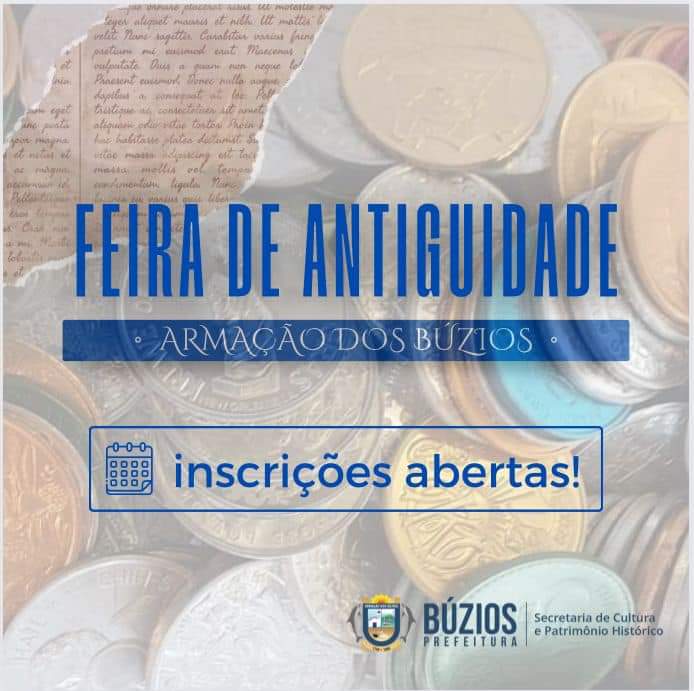 Participe da 1° Feira de Antiguidades em Armação dos Búzios, um convite da Prefeitura